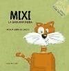 Mixi, la gata ratonera