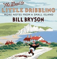 The Road to Little Dribbling - Bryson, Bill