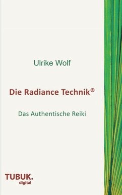 Die Radiance Technik - Wolf, Ulrike