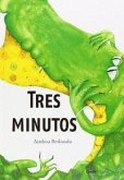 Tres minutos Tres minutos