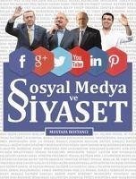 Sosyal Medya ve Siyaset - Bostanci, Mustafa