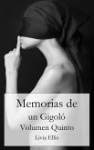 Memorias de un Gigoló - Volumen Quinto (eBook, ePUB)