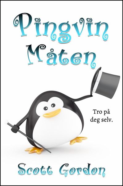 Pingvinmåten (eBook, ePUB)
