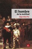 El hombre de la multitud (eBook, PDF)