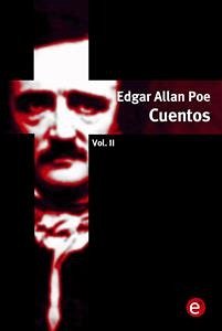 Edgar Allan Poe. Cuentos Volumen II (eBook, PDF) - Allan Poe, Edgar