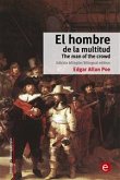 El hombre de la multitud/The man of the crowd (eBook, PDF)