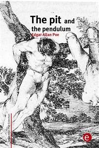 The pit and the pendulum (eBook, PDF) - Allan Poe, Edgar