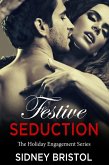 Festive Seduction (The Holiday Engagements Series, #1) (eBook, ePUB)