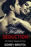 Festive Seduction (The Holiday Engagements Series, #1) (eBook, ePUB) Festive Seduction (The Holiday Engagements Series, #1) (eBook, ePUB)