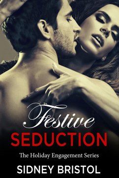 Cover Festive Seduction (The Holiday Engagements Series, #1) (eBook, ePUB)
