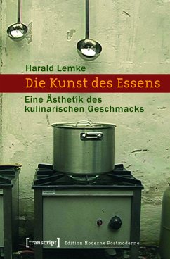 Die Kunst des Essens (eBook, PDF) - Lemke, Harald