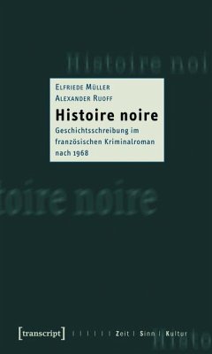 Histoire noire (eBook, PDF) - Müller, Elfriede; Ruoff, Alexander