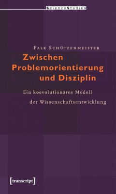 Zwischen Problemorientierung und Disziplin (eBook, PDF) - Schützenmeister, Falk