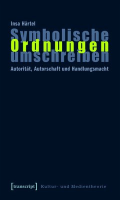 Symbolische Ordnungen umschreiben (eBook, PDF) - Härtel, Insa