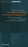 Der Kolchoz-Archipel im Privatisierungsprozess (eBook, PDF)