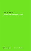 Architekturtheorie heute (eBook, PDF)