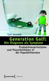 Generation Golf: Die Diagnose als Symptom (eBook, PDF)