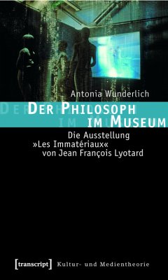Der Philosoph im Museum (eBook, PDF) - Wunderlich, Antonia