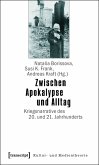 Zwischen Apokalypse und Alltag (eBook, PDF)