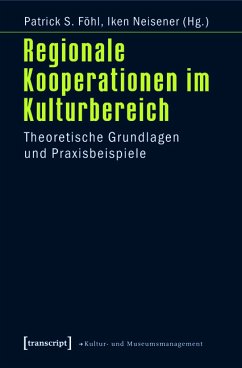 Regionale Kooperationen im Kulturbereich (eBook, PDF)