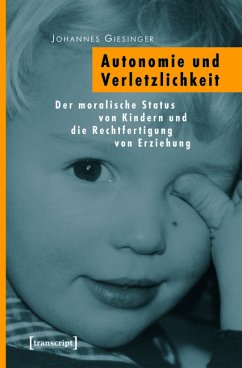 Autonomie und Verletzlichkeit (eBook, PDF) - Giesinger, Johannes
