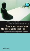 Formationen der Mediennutzung III (eBook, PDF)