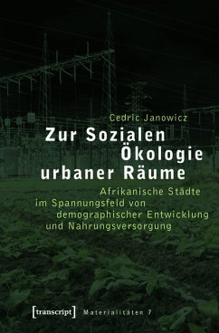 Zur Sozialen Ökologie urbaner Räume (eBook, PDF) - Janowicz, Cedric