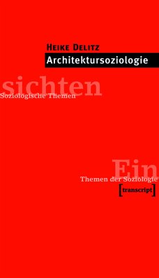 Architektursoziologie (eBook, PDF) - Delitz, Heike