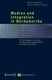 Medien und Integration in Nordamerika (eBook, PDF)