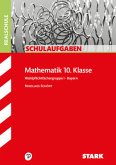 Schulaufgaben Realschule Bayern - Mathematik 10. Klasse Gruppe I