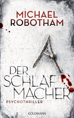 Der Schlafmacher / Joe O'Loughlin & Vincent Ruiz Bd.10 (eBook, ePUB) - Robotham, Michael