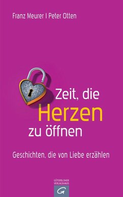 Zeit, die Herzen zu öffnen (eBook, ePUB) - Meurer, Franz; Otten, Peter