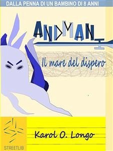 Andman: Il mare del Dispero (eBook, ePUB) - O. Longo, Karol