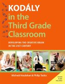 Kodály in the Third Grade Classroom (eBook, ePUB)