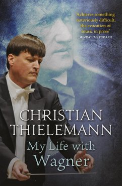My Life with Wagner (eBook, ePUB) - Thielemann, Christian