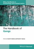 The Handbook of Gangs (eBook, ePUB)