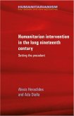Humanitarian intervention in the long nineteenth century (eBook, ePUB)