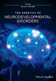 The Genetics of Neurodevelopmental Disorders (eBook, PDF)