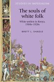 The souls of white folk (eBook, ePUB)