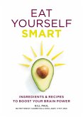 Eat Yourself Smart (eBook, ePUB) Eat Yourself Smart (eBook, ePUB)