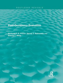 Post-Occupancy Evaluation (Routledge Revivals) (eBook, PDF) - Preiser, Wolfgang F. E.; White, Edward; Rabinowitz, Harvey