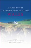 A Guide to the Churches and Chapels of Wales (eBook, ePUB)