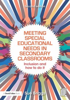 Meeting Special Educational Needs in Secondary Classrooms (eBook, ePUB) - Briggs, Sue