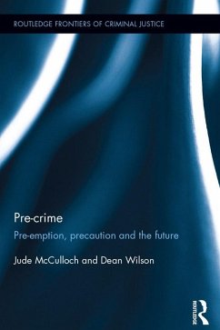 Pre-crime (eBook, ePUB) - McCulloch, Jude; Wilson, Dean