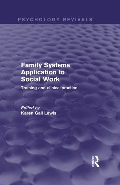 Family Systems Application to Social Work (eBook, ePUB)