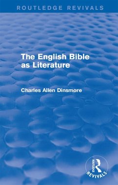 The English Bible as Literature (eBook, ePUB) - Dinsmore, Charles Allen