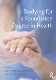 Studying for a Foundation Degree in Health (eBook, PDF)
