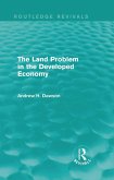 The Land Problem in the Developed Economy (Routledge Revivals) (eBook, PDF)
