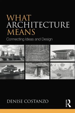 What Architecture Means (eBook, PDF) - Costanzo, Denise