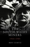 The South Wales Miners (eBook, ePUB)